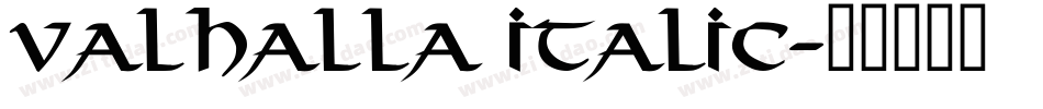 Valhalla Italic字体转换
